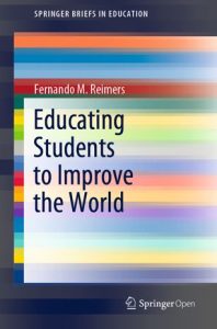 Educating Students to Improve the World by Fernando M. Reimers